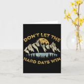 Carte Don't Let The Hard Days Win Insrational Motivation (Fleur jaune)