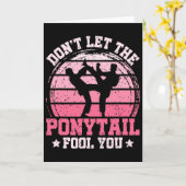Carte Don't Let The Ponytail Fool You Martial Art Karate (Fleur jaune)