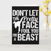 Carte Dont Let The Pretty Face Fool You Karate Taekwondo (Fleur jaune)