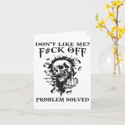 Carte Don't Like Me_ F#ck Off Problem-solved Funny Humor (Fleur jaune)
