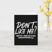 Carte Don't Like Me For Off Problem Solved, Funny Meme Q (Fleur jaune)