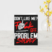 Carte Don't Like Me For Off Problem Solved Funny Men  (Fleur jaune)