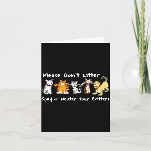 Carte Dont Litter Spay Or Neuter  (Devant)