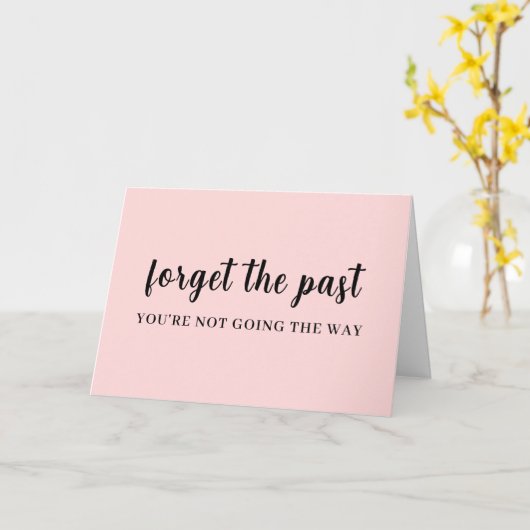 Carte Don't Look Back Peachy Pink Modern Design (Fleur jaune)