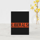 Carte Don't Make Fun Of Liberals Without Me Funny Litica (Fleur jaune)