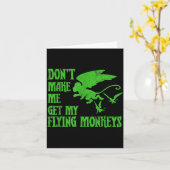 Carte Dont Make Me Get Flying Monkeys Wizard Of Oz Wit  (Fleur jaune)