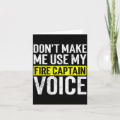 Carte Don't Make Me Use My Firefighter Fire Captain Chie (Devant)