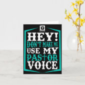Carte Don't Make Me Use My Pastor Voice Funny Pastor (Fleur jaune)