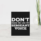 Carte Don't Make Me Use My Sergeant Voice Drill Sergeant (Devant)