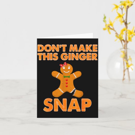 Carte Don't Make This Ginger Snap Funny Joke Cookie Bake (Fleur jaune)