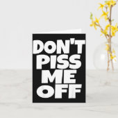 Carte Don't Me Off Funny Saying Sarcastic Novelty T-s  (Fleur jaune)