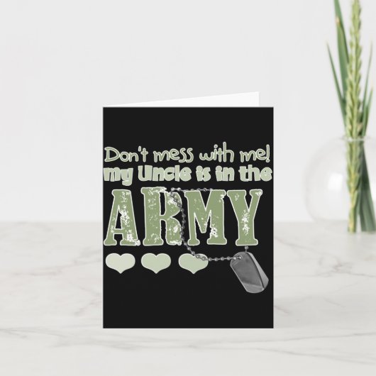 Carte Dont Mess With Me My Uncle Is In The Army Baby  (Devant)