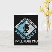 Carte Don't Mess With The Sound Guy Sound Engineer  (Fleur jaune)