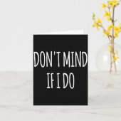 Carte Don't Mind If I Do S For Women Men Long Sleeve  (Fleur jaune)