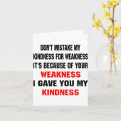 Carte Dont Mistake My Kindness For Weakness  (Fleur jaune)