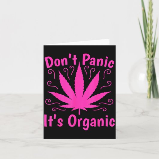 Carte Don't Panic It's Organic Marijuan Weed T Leaf Ston (Devant)
