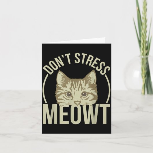 Carte Don't Stress Meowt  (Devant)