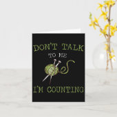 Carte Don't Talk To Me I'm Counting Crochet Knitting Quo (Fleur jaune)
