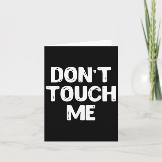 Carte Don't Touch Me Shirt Introvert Gifs  (Devant)