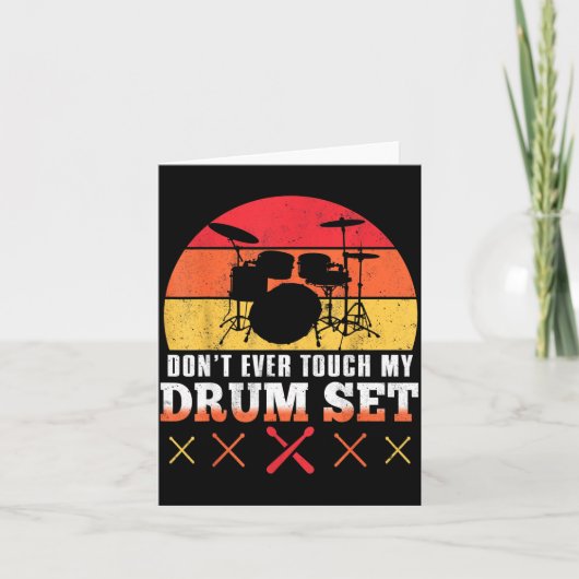 Carte Dont Touch My Drums Shirt Funny Drumming Drummer (Devant)
