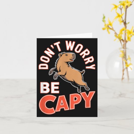 Carte Don't Worry Be Capy Funny Cute Capybara Animal Lov (Fleur jaune)