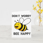 Carte Don't Worry Bee Happy Cute Funny Sitive Quote  (Fleur jaune)