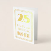Carte Dorée 25e anniversaire : Art Déco Inspiré Look "25" & No (Devant)