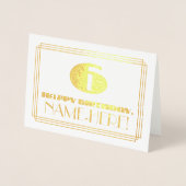 Carte Dorée 6e anniversaire ; nom + Art Déco Inspiré Look "6" (Devant)
