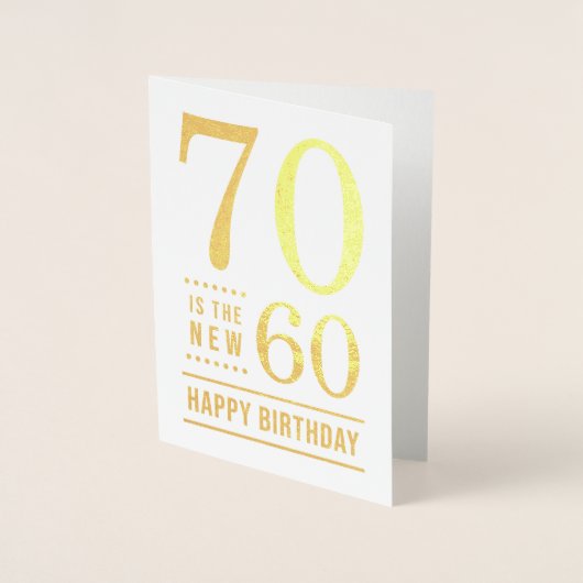 Carte Dorée 70e anniversaire 70 est le nouveau 60 (Devant)