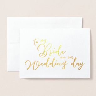 Carte Dorée À ma fiancée le jour de notre mariage chic Script
