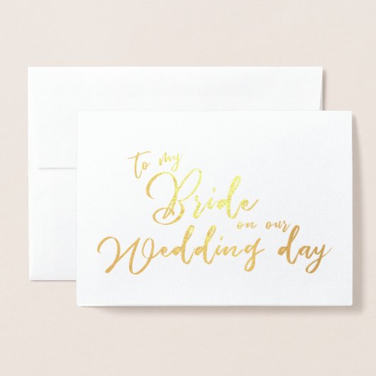 Carte Dorée À ma fiancée le jour de notre mariage chic Script (Devant avec enveloppe)