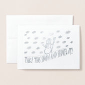 Carte Dorée Bonhomme de neige Prends cette neige et déblaie-la (Devant avec enveloppe)