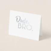 Carte Dorée Dude Bro - Drôle Groomsman Bro Proposition (Devant)