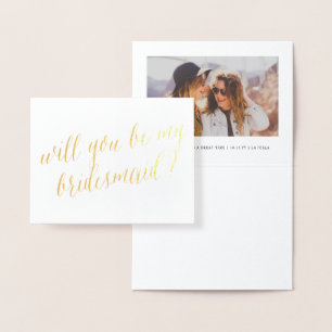 Carte Dorée Gold Foil Calligraphie Chic Be My Bridesmaid Photo