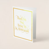 Carte Dorée Jr Bridesmaid Merci Gold Foil Card (Devant)