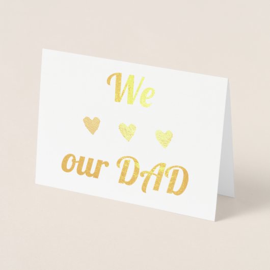 Carte Dorée Nous aimons notre père | Véritable huile | FÊTE DE (Devant)