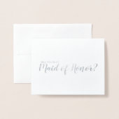Carte Dorée Script moderne Silver Maid of Honor Proposition (Devant avec enveloppe)