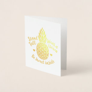 Carte Dorée Sois sucré à l'intérieur de l'ananas Gold Foil Car