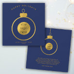 Carte d'ornement de Noël du logo de l'entreprise<br><div class="desc">Un design simple et élégant d'affaires ou d'entreprise Noël bleu marine et or ornement de Noël "Joyeux Vacances" carte qui peut être customisé à votre logo et texte. Customisez plus loin avec votre propre couleur et texture de carte.</div>