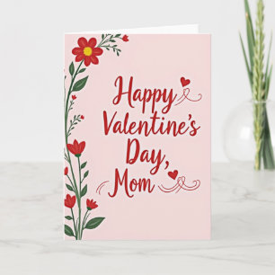 Carte Douce Fleurie pour la Saint-Valentin Maman