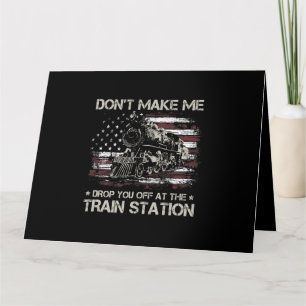 Carte Drapeau USA Tee Ne Me Font Pas Vous Déposer Au Tra