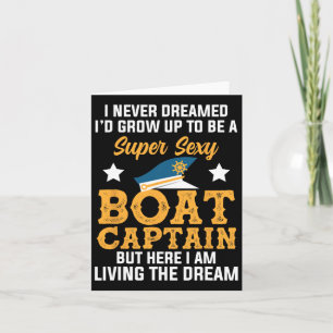Carte Dream Super Y Boat Captain Living Dream Sailing