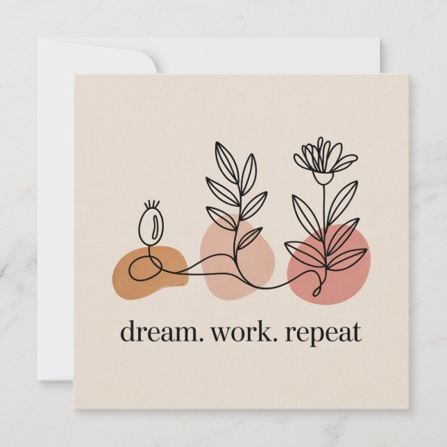 Carte Dream. Work. Repeat (Devant)