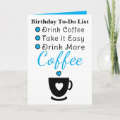 Carte Drink more coffee white blue birthday (Devant)