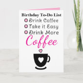 Carte Drink more coffee white pink birthday (Devant)