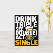 Carte Drink Triple See Double Act Single - Funny Drinkin (Fleur jaune)