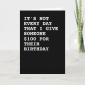Carte Drôle 100 $ pour votre anniversaire (Devant)
