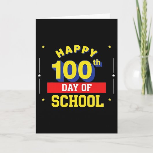 Carte Drôle 100e jour d'école pour l'enseignant ou l'élè (Devant)