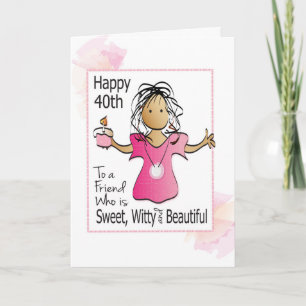 Carte Drôle 40ème dessin féminin pour son anniversaire e