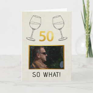 Carte Drôle 50 Et Alors Anniversaire Personnalisé avec P